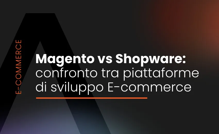 Magento vs Shopware: confronto tra piataforme di sviluppo E-commerce